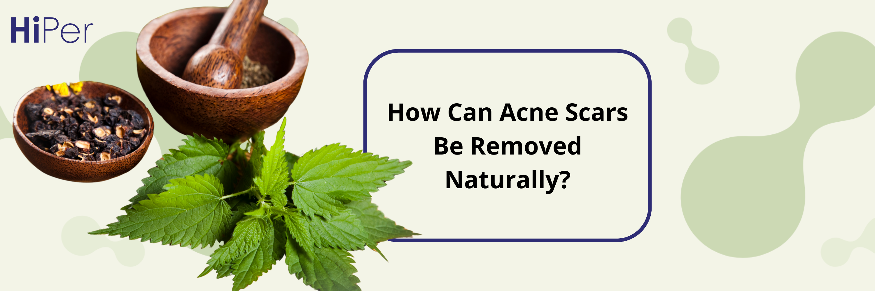How Can Acne Scars Be Removed Naturally?